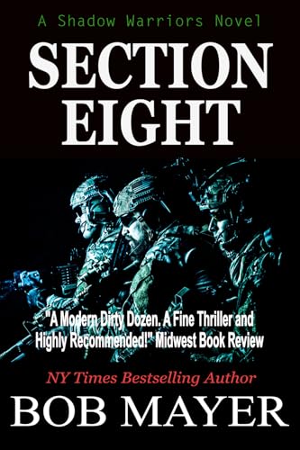 Section Eight: Shadow Warriors
