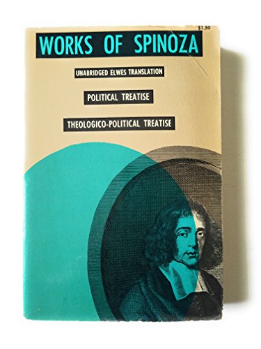 Works of Spinoza : Unabridged Elwes Translation Vol. 1 : Political Treatise , Theologico-Political Treatise - Click to Buy
