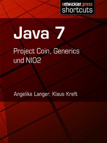 Java 7 - Project Coin, Generics und NIO2 (German Edition)