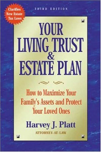 Your Living Trust & Estate Planning, 3rd Edition - Click to Buy