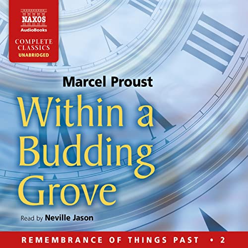 Within a Budding Grove: Remembrance of Things Past, Volume 2 - Click to Buy
