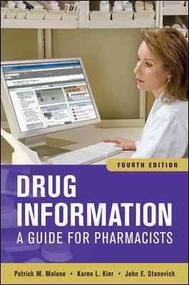 Drug Information: A Guide for Pharmacists[ DRUG INFORMATION: A GUIDE FOR PHARMACISTS ] by Malone, Patrick M. (Author) Aug-17-11[ Paperback ] - Click to Buy