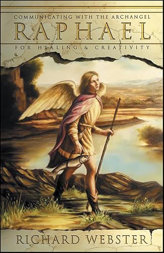 Raphael: Communicating with the Archangel for Healing & Creativity (Angels Series Book 3) - Click to Buy