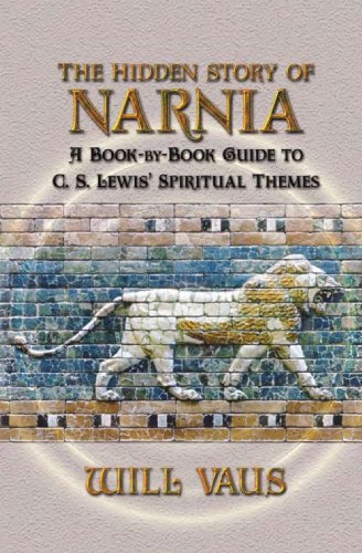 The Hidden Story of Narnia: A Book-By-Book Guide to C. S. Lewis' Spiritual Themes (English Edition) - Click to Buy