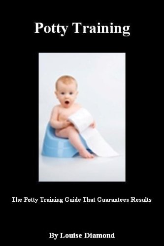 Potty Training (The Potty Training Guide Guaranteed To Deliver Rapid Results Book 1) - Click to Buy