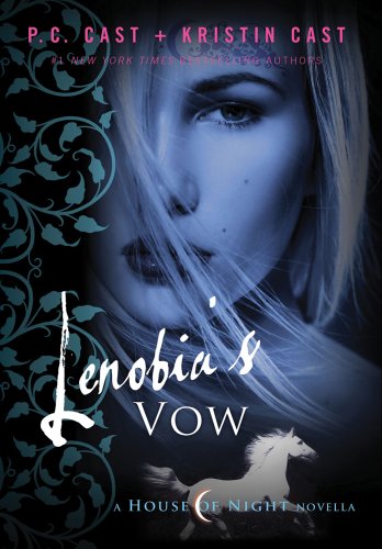 Lenobia's Vow: A House of Night Novella - Click to Buy