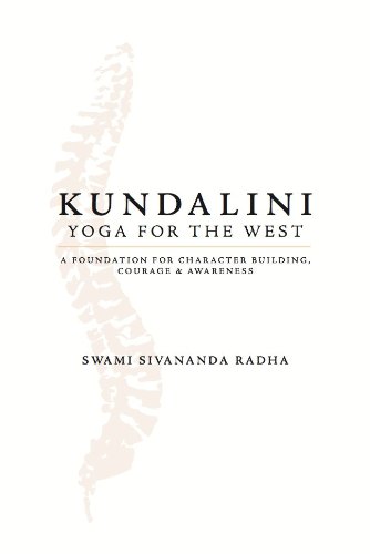 Kundalini Yoga for the West: A foundation for character building, courage, and awareness - Click to Buy