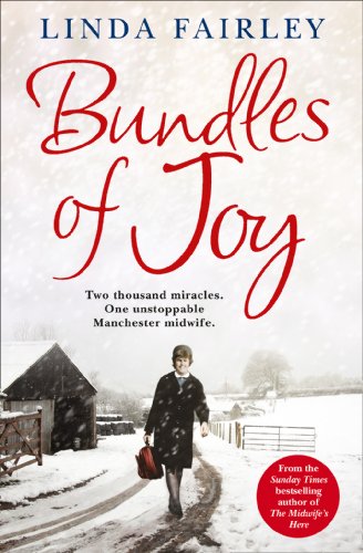 Bundles of Joy: Two Thousand Miracles. One Unstoppable Manchester Midwife - Click to Buy