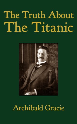 The Truth About The Titanic (Illustrated) (Titanic Landmark Series Book 6) - Click to Buy
