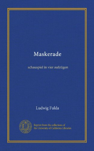 Maskerade: schauspiel in vier aufzügen (German Edition) - Click to Buy