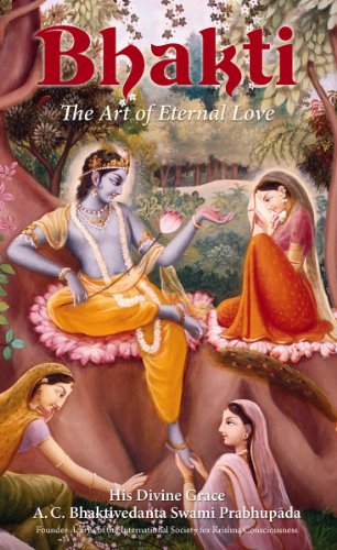 Bhakti, the Art of Eternal Love - Click to Buy