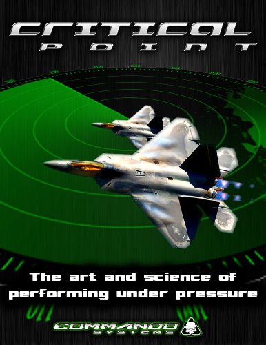 Critical Point - The Art and Science of Performing Under Pressure - Click to Buy