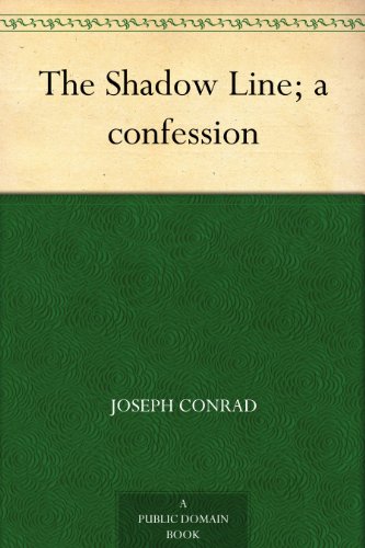 The Shadow Line; a confession