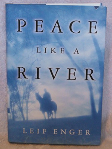 Peace Like a River By Leif Enger - Click to Buy