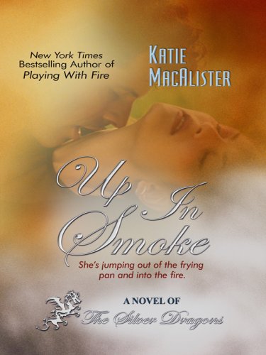 Up in Smoke (Silver Dragons Novels (Thorndike Press)) - Click to Buy