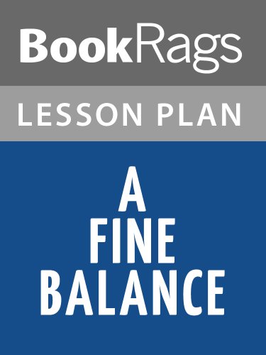 Lesson Plans A Fine Balance (English Edition)