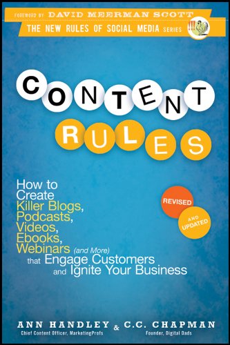 Content Rules: How to Create Killer Blogs, Podcasts, Videos, Ebooks, Webinars (and More) That Engage Customers and Ignite Your Business (New Rules Social Media Series Book 16) - Click to Buy