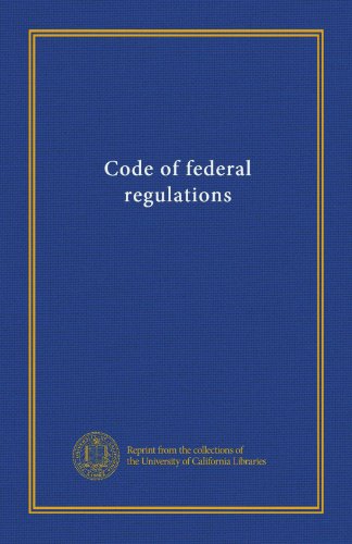 Code of federal regulations