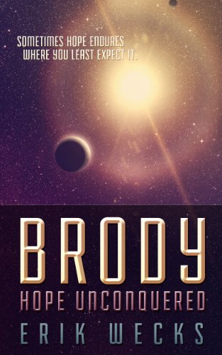 Brody: Hope Unconquered (A Pax Imperium Novella) - Click to Buy