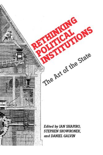 Rethinking Political Institutions: The Art of the State - Click to Buy