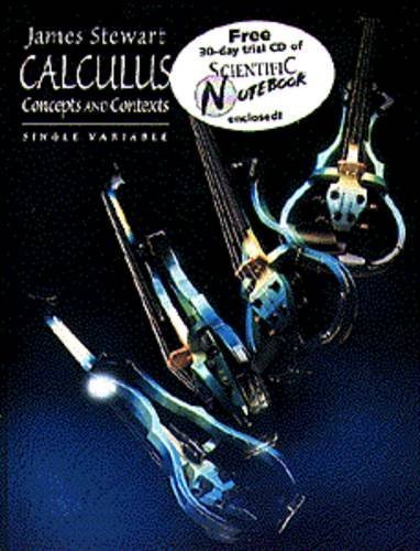 Calculus: Concepts and Contexts, Single Variable: 1st (First) Edition - Click to Buy