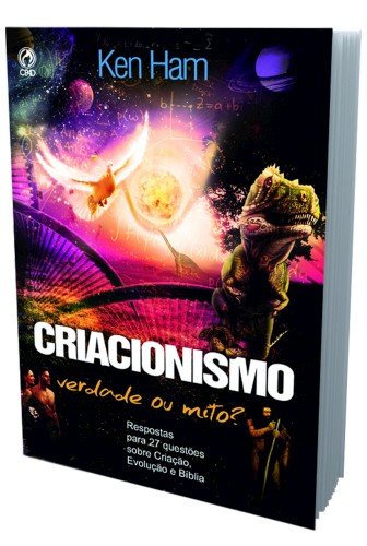 Criacionismo: Verdade ou Mito? - Ken Ham - Click to Buy