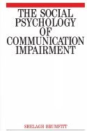 Social Psychology of Communication Impairments (99) by Brumfitt, Shelagh [Paperback (2000)] - Click to Buy