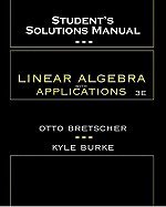 Linear Algebra With Application - Student's Solutions Manual (3rd, 05) by Bretscher, Otto [Paperback (2004)] - Click to Buy
