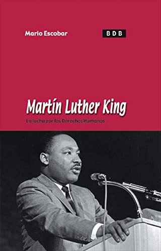 martin Luther king (biografia de bolsillo): La lucha por los derechos humanos (Spanish Edition)
