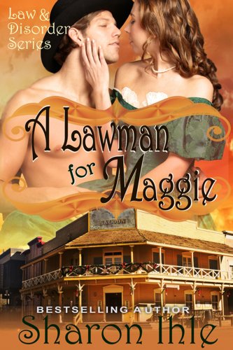A Lawman for Maggie (The Law and Disorder Series, Book 3) - Click to Buy