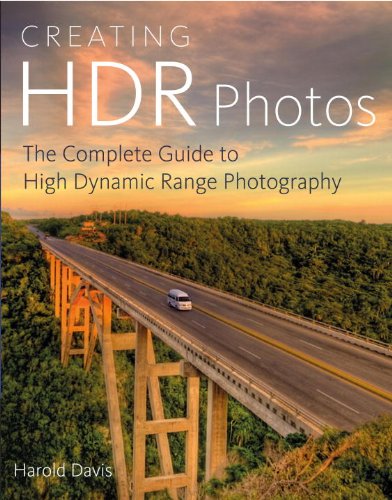 Creating HDR Photos: The Complete Guide to High Dynamic Range Photography - Click to Buy