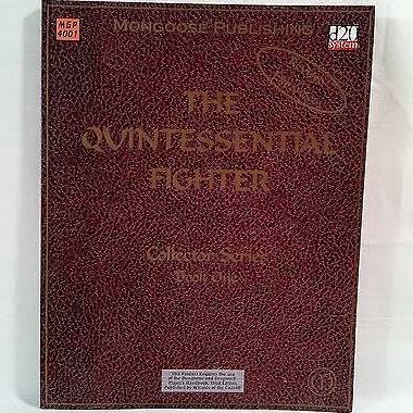 The Quintessential Fighter: Revised and Expanded - Collector Series, Book One (d20 System) - Click to Buy