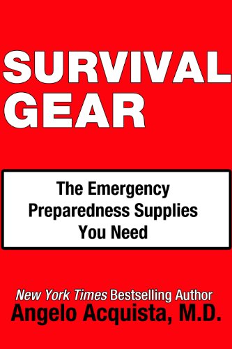SURVIVAL GEAR: The Emergency Preparedness Supplies You Need - Click to Buy