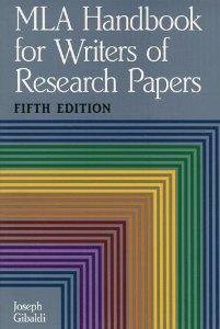 MLA Handbook for Writers of Research Papers, Fifth Edition - Click to Buy