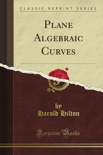Plane Algebraic Curves (Classic Reprint) - Click to Buy