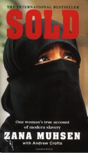 Sold: One Woman's True Account of Modern Slavery - Click to Buy