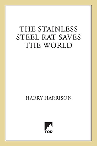 The Stainless Steel Rat Saves the World - Click to Buy