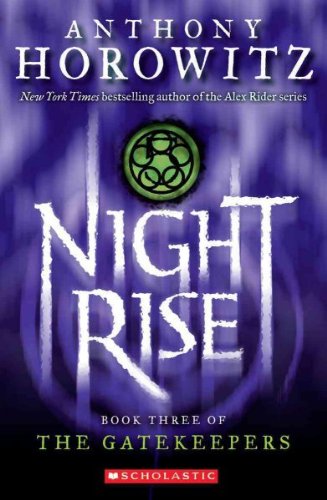 Nightrise (The Gatekeepers, Book 3) - Click to Buy
