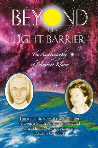 Beyond the Light Barrier: The Autobiography of Elizabeth Klarer - Click to Buy