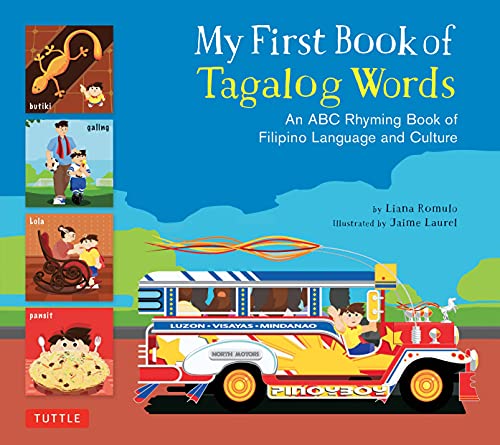 My First Book of Tagalog Words: An ABC Rhyming Book of Filipino Language and Culture (My First Words) - Click to Buy