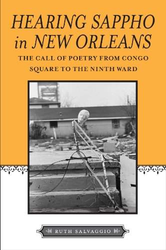 Hearing Sappho in New Orleans: The Call of Poetry from Congo Square to the Ninth Ward (Southern Literary Studies) - Click to Buy
