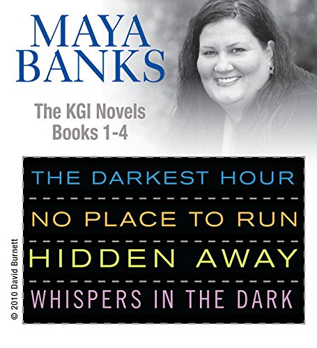 Maya Banks KGI series 1- 4 (A KGI Novel) - Click to Buy