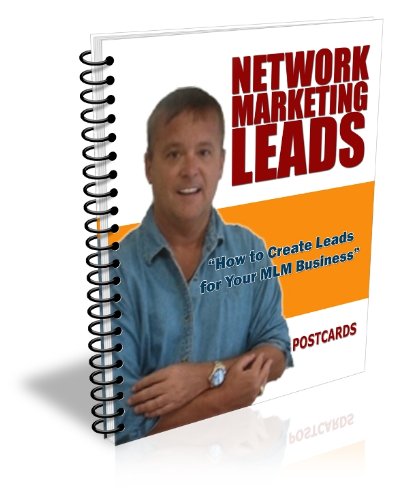 How to Create Network Marketing Leads with Post Cards (Network Marketing/MLM Lead Generation Book 5) - Click to Buy