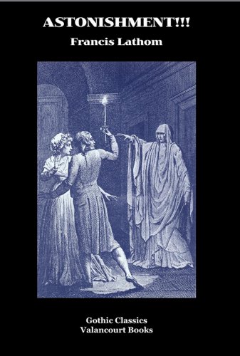 Astonishment!!! (Gothic Classics) - Click to Buy