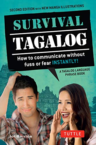 Survival Tagalog: How to Communicate without Fuss or Fear - Instantly! (Tagalog Phrasebook) (Survival Phrasebooks)
