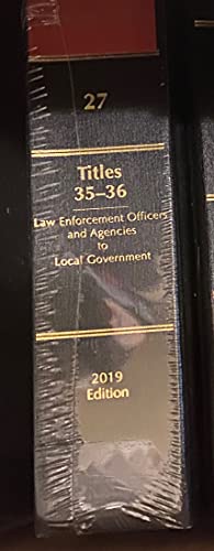 Official Code of Georgia Annotated (Title 35 Law Enforcement Officers and Agencies, Title 36 Local Government, Volume 27) - Click to Buy