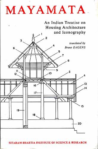 MAYAMATA : An Indian Treatise on Housing Architecture and Iconography - Click to Buy