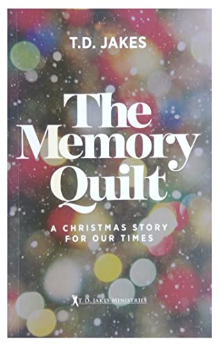 The Memory Quilt: A Christmas Story for Our Times - Click to Buy