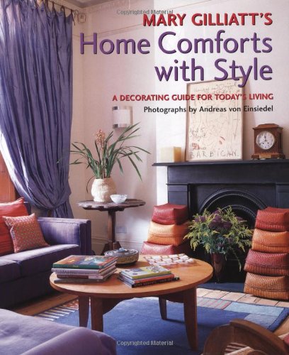 Mary Gilliatt's Home Comforts with Style: A Decorating Guide for Today's Living - Click to Buy