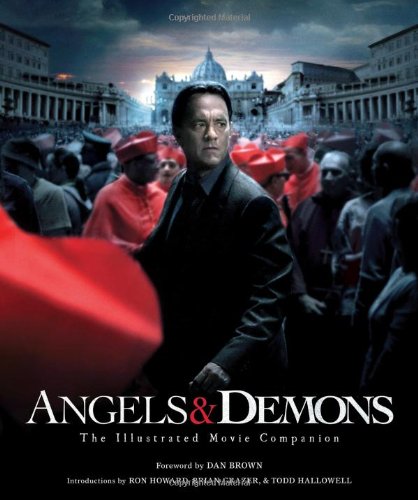 Angels and Demons: The Illustrated Moviebook - Click to Buy